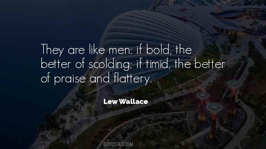 Quotes On Flattery And Praise #188732 Quotes On Flattery And Praise #188732