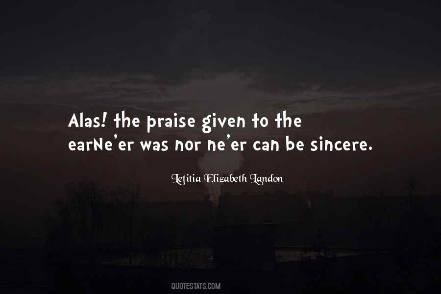 Quotes On Flattery And Praise #264450 Quotes On Flattery And Praise #264450