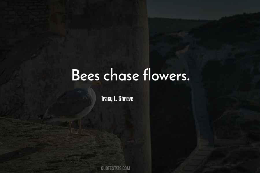 Quotes On Flowers And Bees #1193600