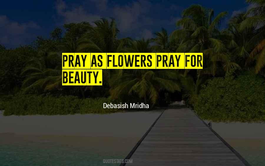 Quotes On Flowers Beauty #511763