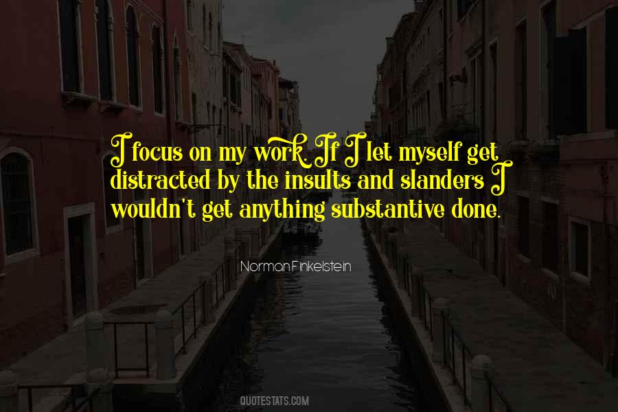 Quotes On Focus On Work #178738