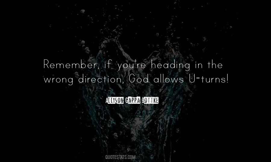 God Allows U Turns Quotes #1553794