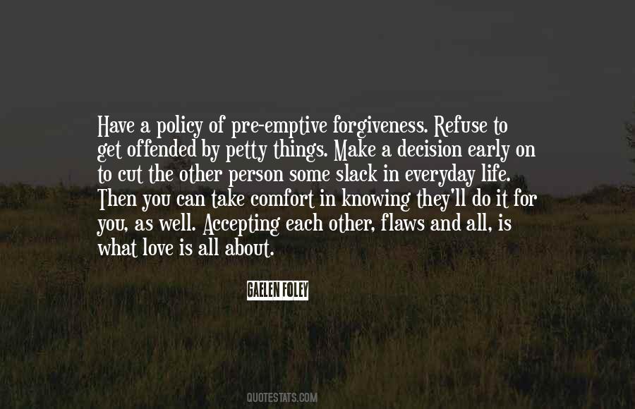 Quotes On Forgiveness And Love #277540