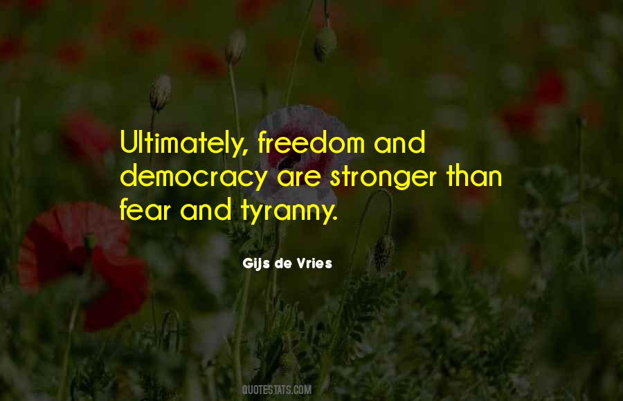 Quotes On Freedom And Fear #430945
