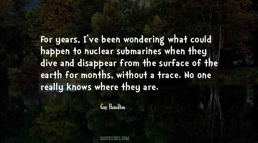 Quotes About Nuclear Submarines #524344