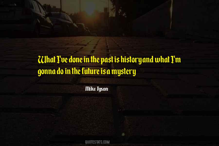 Mystery Future Quotes #1046311