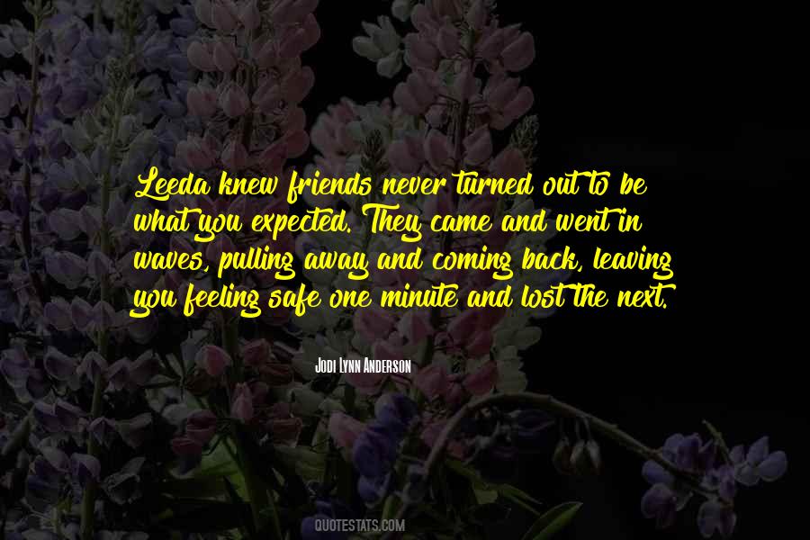 Quotes On Friendship And Leaving #1714602