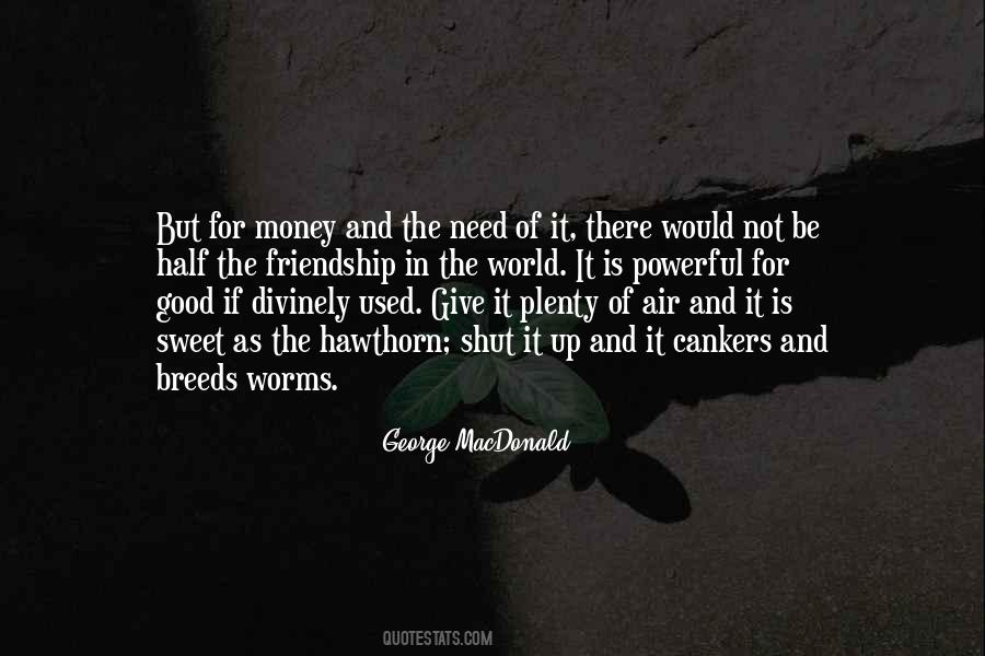 Quotes On Friendship And Money #890963