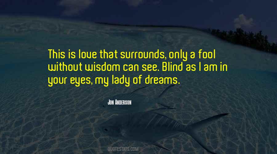 Love Surrounds Me Quotes #1160474