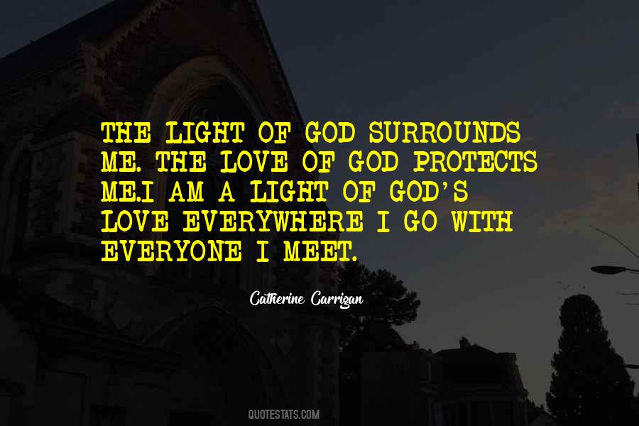 Love Surrounds Me Quotes #618020
