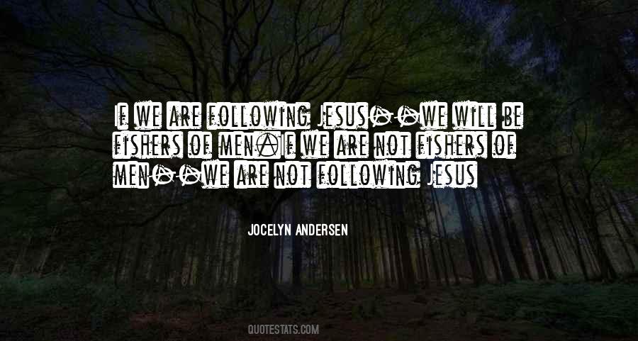 Jesus Following Quotes #1542785
