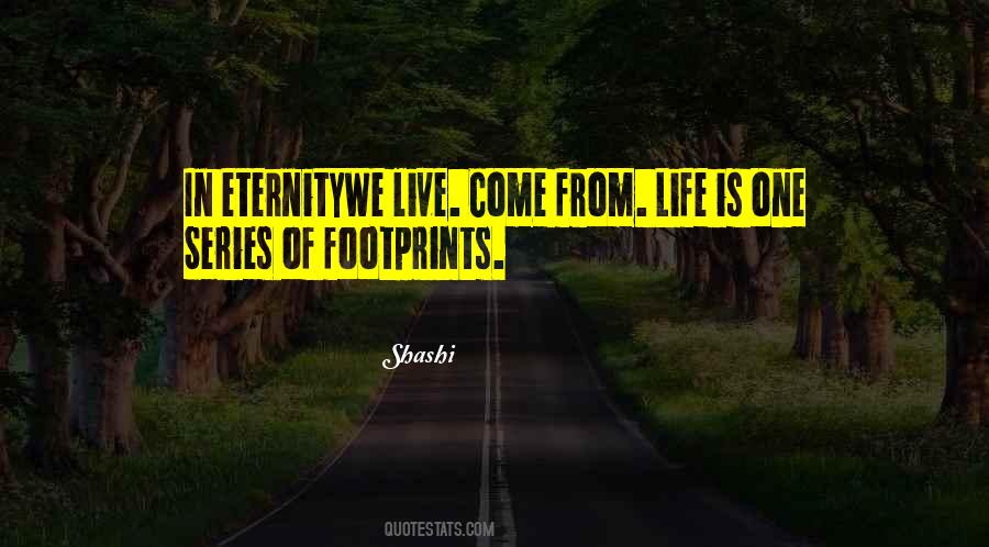 Footprints Of Life Quotes #357610