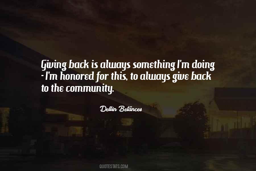 Quotes On Giving Back To The Community #1006513