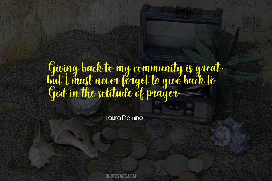 Quotes On Giving Back To The Community #1560630