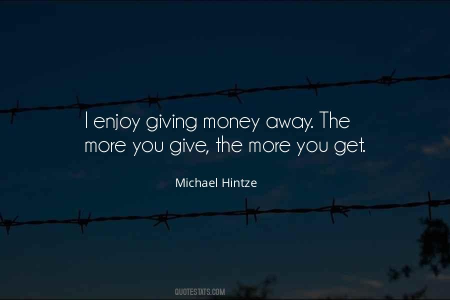 Quotes On Giving Money #290151