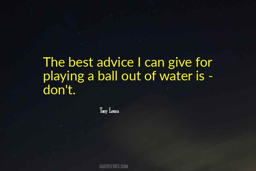Quotes On Giving Out Advice #1515950