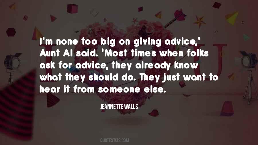 Quotes On Giving Out Advice #71933