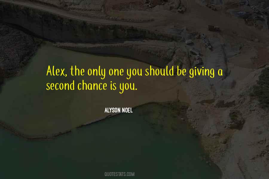 Quotes On Giving Someone A Second Chance #1742845