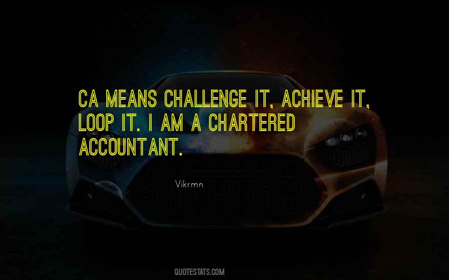 Challenge It Quotes #1477853