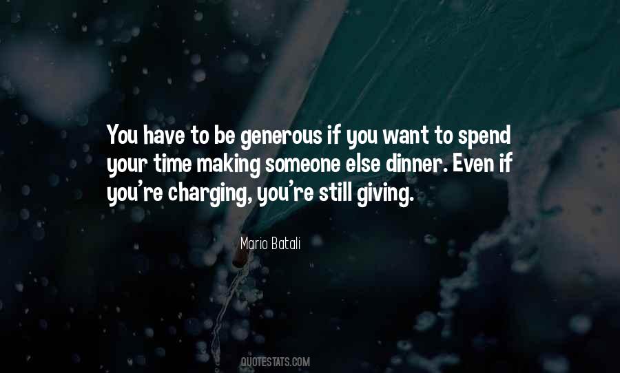 Quotes On Giving Someone Your Time #1876532