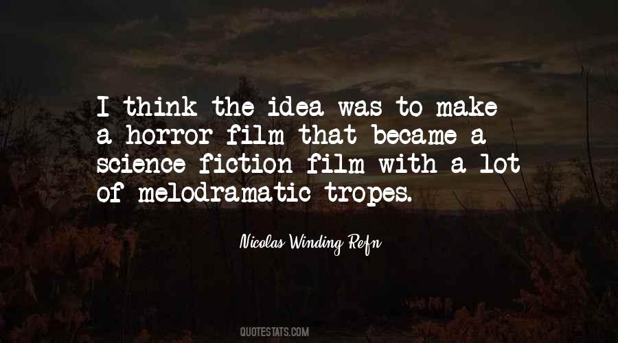 Science Fiction Film Quotes #1377955