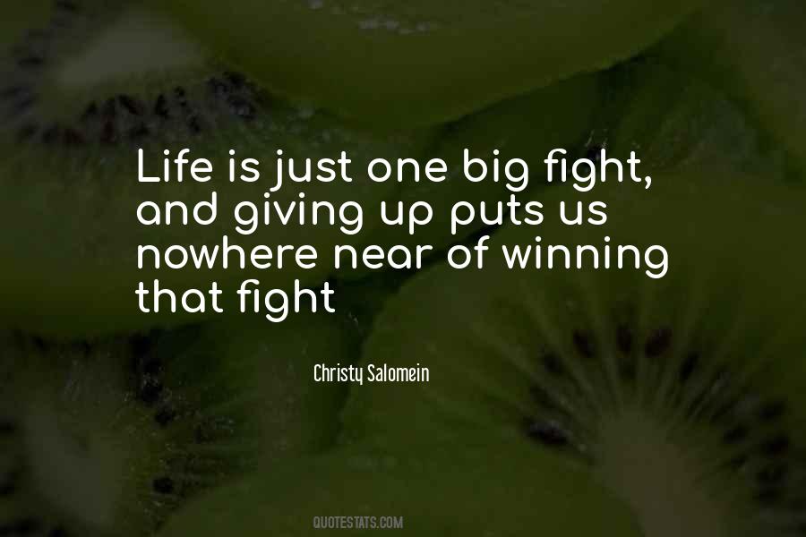 Quotes On Giving Up Life #108787
