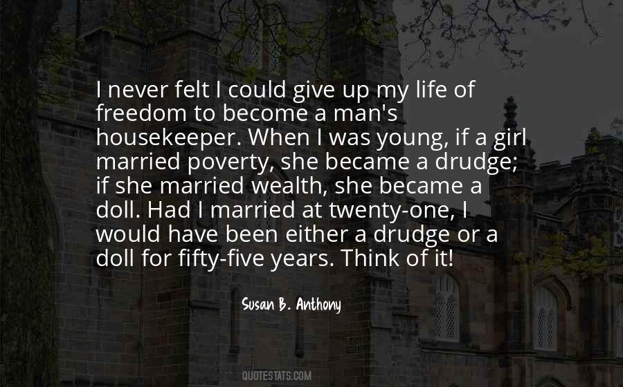 Quotes On Giving Up Life #211385