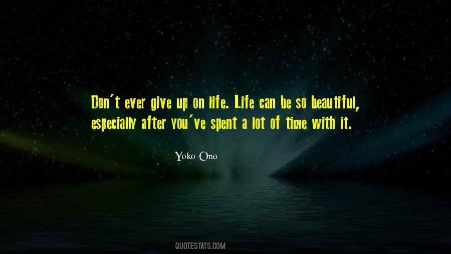 Quotes On Giving Up Life #261044