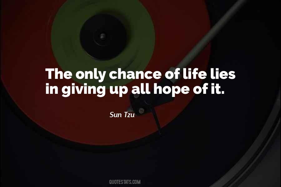 Quotes On Giving Up Life #391561