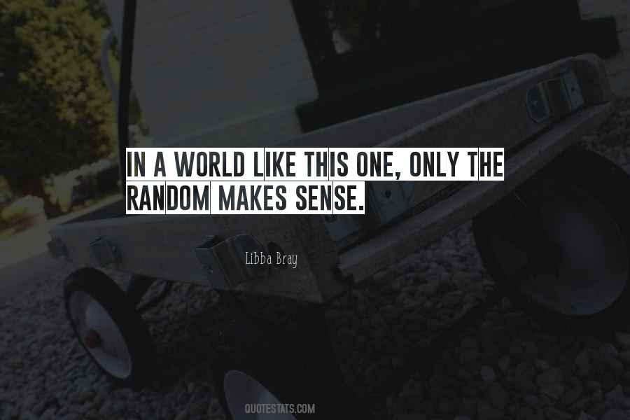 World Like This Quotes #1681034