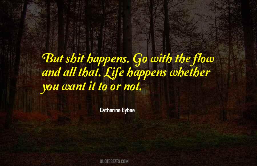 Quotes On Go With The Flow #1668233