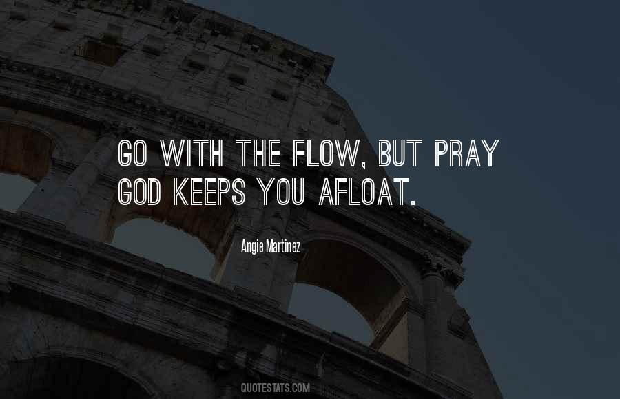 Quotes On Go With The Flow #1736312