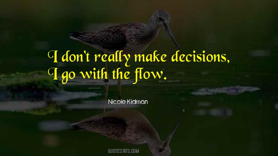 Quotes On Go With The Flow #1738537