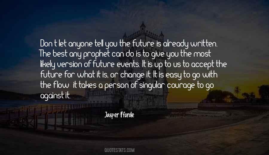 Quotes On Go With The Flow #566202