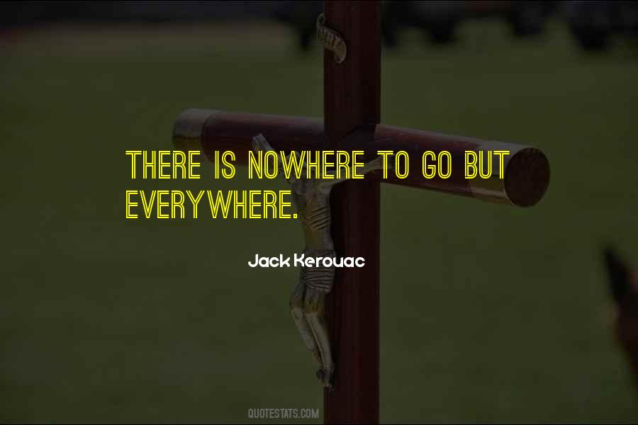 Quotes About Nowhere To Go #1126918