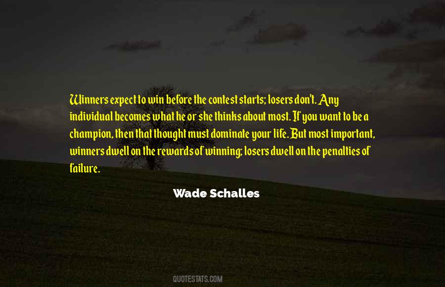 Losers Winning Quotes #1024382
