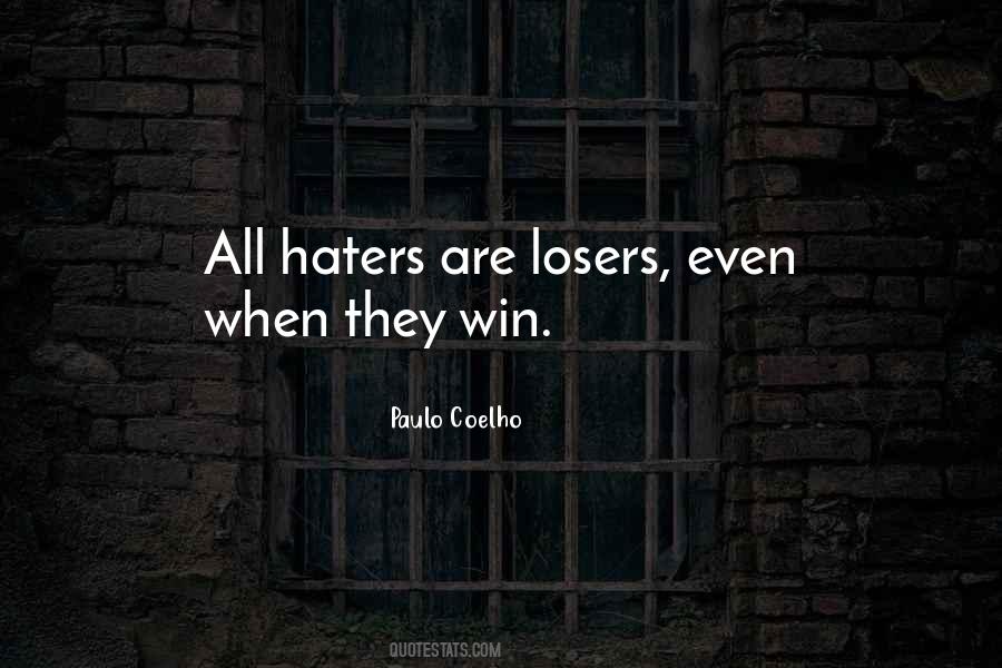 Losers Winning Quotes #1213115