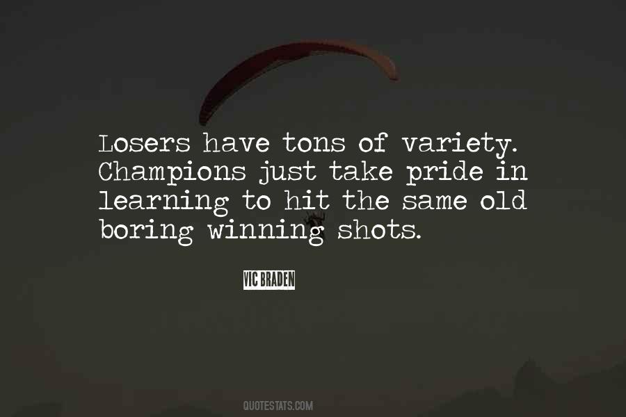 Losers Winning Quotes #1330953