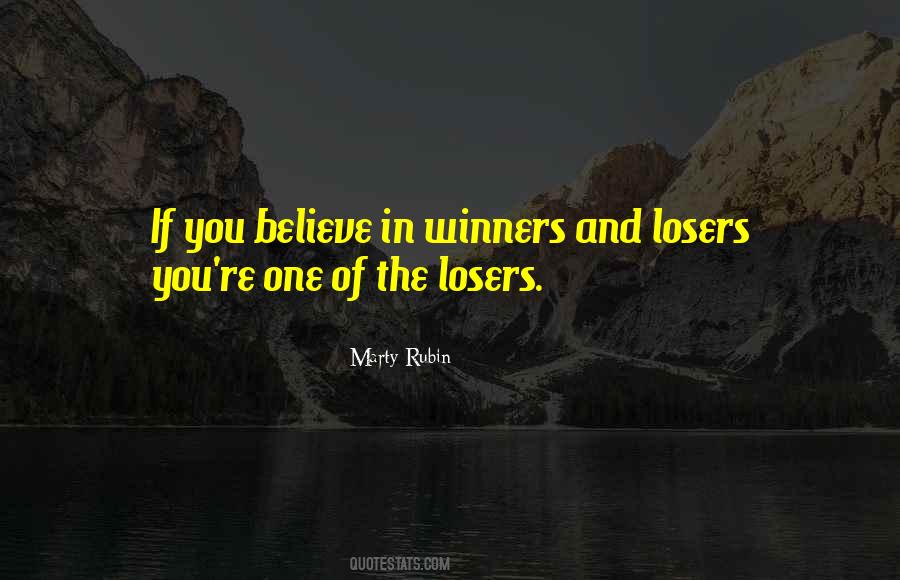 Losers Winning Quotes #386074