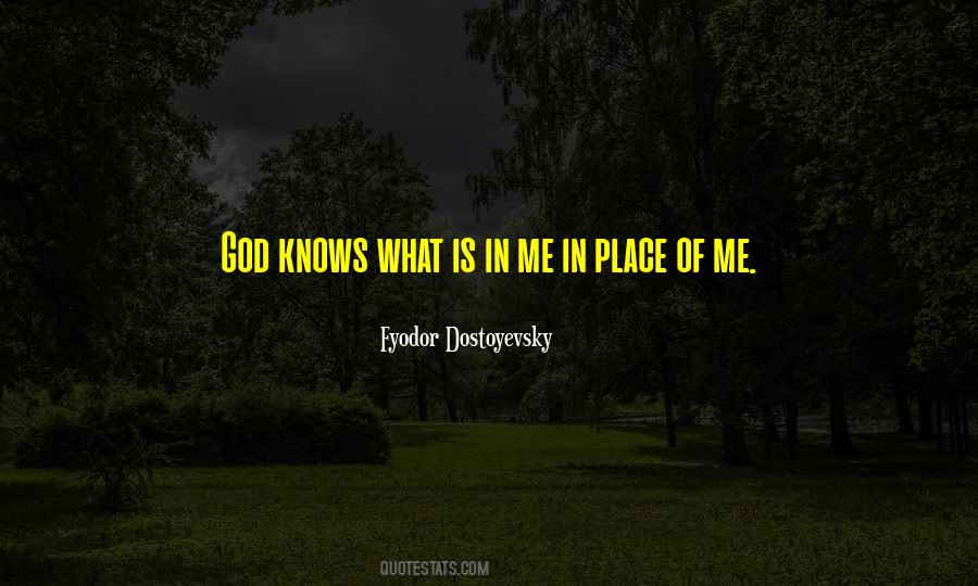 Quotes On God Knows Me #690746