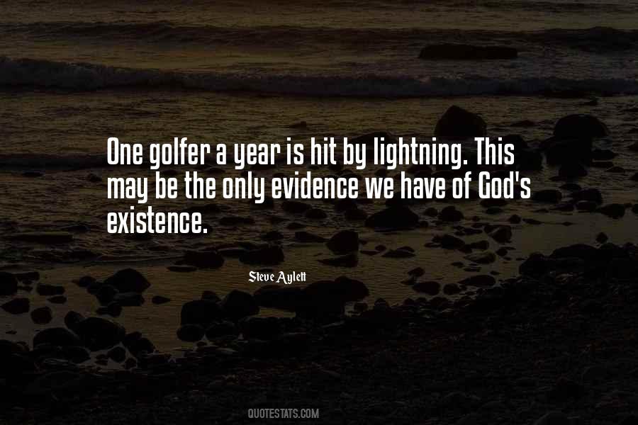 Quotes On God's Existence #785957