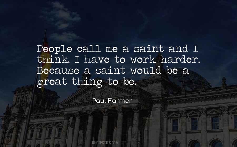 Great Saint Quotes #1737323