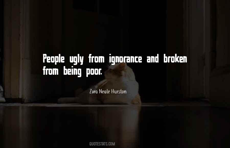 Not Being Ugly Quotes #268066