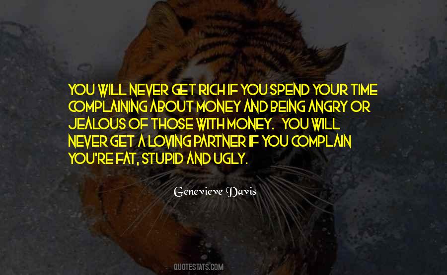 Not Being Ugly Quotes #391851
