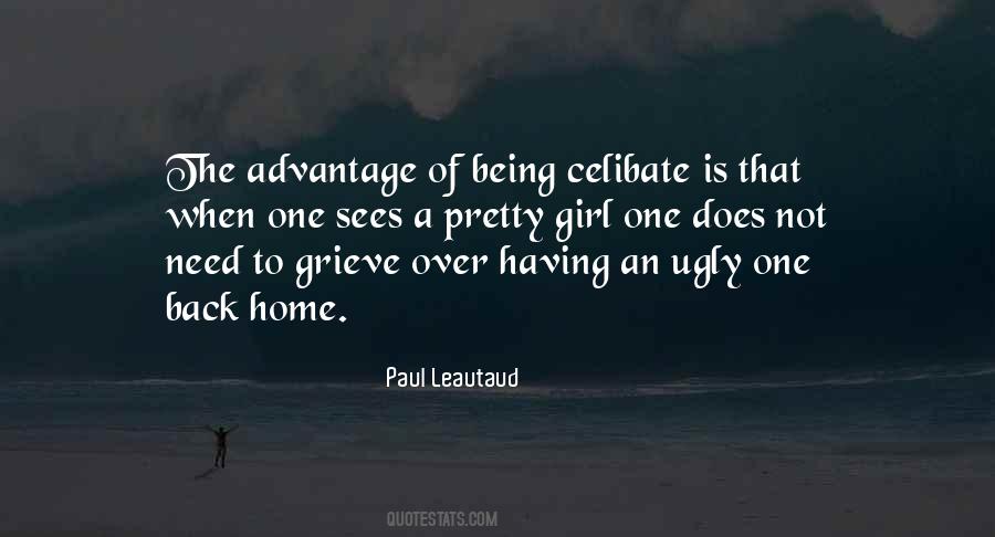 Not Being Ugly Quotes #570156