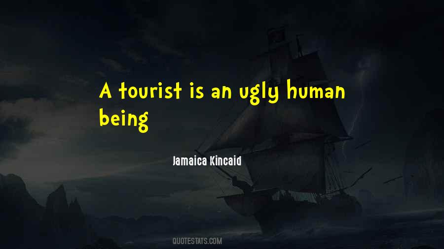 Not Being Ugly Quotes #633043