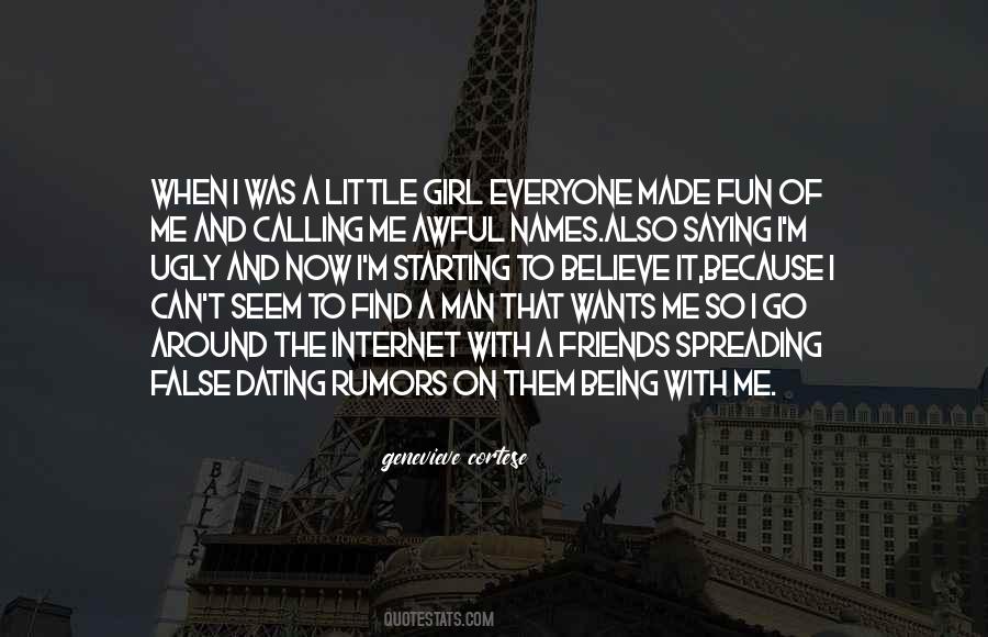 Not Being Ugly Quotes #824488