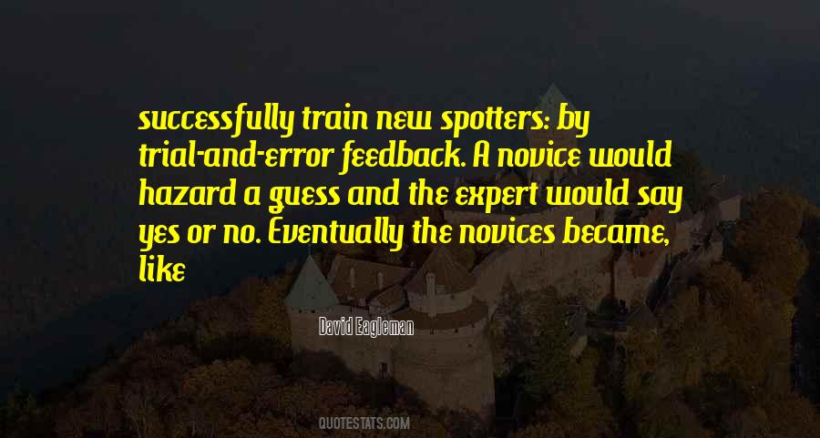 Quotes About Novices #825915