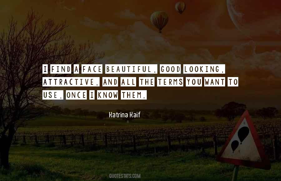 Quotes On Good Looking Face #511409