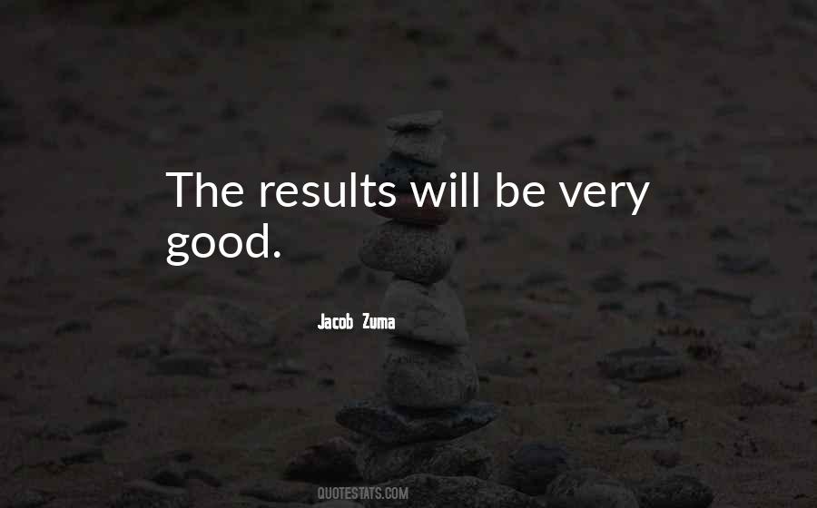 Quotes On Good Results #374348